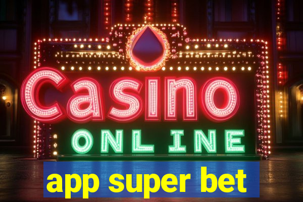 app super bet